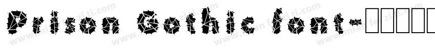 Prison Gothic font字体转换
